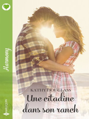 cover image of Une citadine dans son ranch